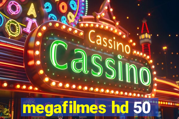 megafilmes hd 50